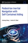 Pedestrian Inertial Navigation with Self-Contained Aiding - Book