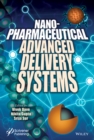 Nanopharmaceutical Advanced Delivery Systems - Book