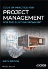 Code of Practice for Project Management for the Built Environment - Book