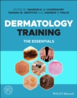 Dermatology Training : The Essentials - Book