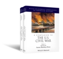 A Companion to the U.S. Civil War, 2 Volume Set - Book