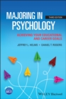 Majoring in Psychology : Achieving Your Educational and Career Goals - eBook