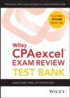 Wiley CPAexcel Exam Review 2021 Test Bank: Auditing and Attestation (1-year access) - Book