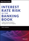Interest Rate Risk in the Banking Book : A Best Practice Guide to Management and Hedging - eBook