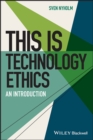 This is Technology Ethics : An Introduction - Book