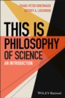 This is Philosophy of Science : An Introduction - Book