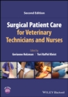 Surgical Patient Care for Veterinary Technicians and Nurses - Book