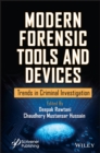 Modern Forensic Tools and Devices : Trends in Criminal Investigation - Book