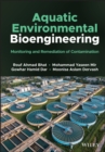 Aquatic Environmental Bioengineering : Monitoring and Remediation of Contamination - eBook