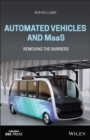 Automated Vehicles and MaaS : Removing the Barriers - eBook