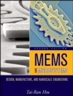 MEMS and Microsystems : Design, Manufacture, and Nanoscale Engineering - eBook
