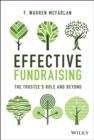 Effective Fundraising : The Trustees Role and Beyond - Book
