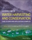 Handbook of Water Harvesting and Conservation : Case Studies and Application Examples - Book