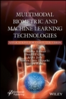 Multimodal Biometric and Machine Learning Technologies : Applications for Computer Vision - Book