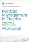 Portfolio Management in Practice, Volume 2 : Asset Allocation Workbook - eBook