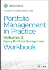 Portfolio Management in Practice, Volume 3 : Equity Portfolio Management Workbook - eBook