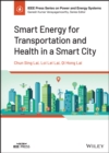 Smart Energy for Transportation and Health in a Smart City - eBook