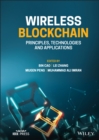 Wireless Blockchain : Principles, Technologies and Applications - Book