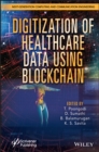 Digitization of Healthcare Data using Blockchain - Book