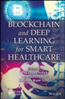 Blockchain and Deep Learning for Smart Healthcare - eBook
