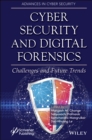 Cyber Security and Digital Forensics : Challenges and Future Trends - Book