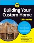 Building Your Custom Home For Dummies - Book