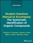 The Systematic Identification of Organic Compounds, Student Solutions Manual - Book