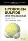 Hydrogen Sulfide : Chemical Biology Basics, Detection Methods, Therapeutic Applications, and Case Studies - eBook