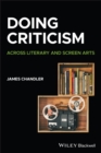 Doing Criticism : Across Literary and Screen Arts - eBook