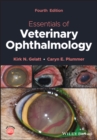 Essentials of Veterinary Ophthalmology - Book