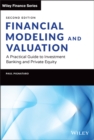 Financial Modeling and Valuation : A Practical Guide to Investment Banking and Private Equity - eBook