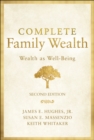 Complete Family Wealth : Wealth as Well-Being - eBook