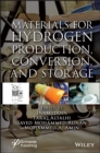 Materials for Hydrogen Production, Conversion, and Storage - Book