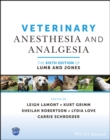 Veterinary Anesthesia and Analgesia, The 6th Edition of Lumb and Jones - eBook