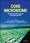 Core Microbiome : Improving Crop Quality and Productivity - eBook