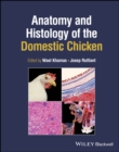 Anatomy and Histology of the Domestic Chicken - eBook