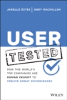 User Tested : How the World's Top Companies Use Human Insight to Create Great Experiences - eBook