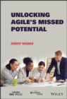 Unlocking Agile's Missed Potential - Book