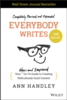 Everybody Writes : Your New and Improved Go-To Guide to Creating Ridiculously Good Content - eBook