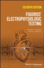 Fogoros' Electrophysiologic Testing - Book