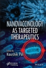 Nanovaccinology as Targeted Therapeutics - Book