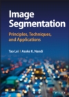 Image Segmentation : Principles, Techniques, and Applications - eBook