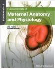 Fundamentals of Maternal Anatomy and Physiology - eBook