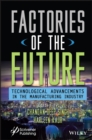 Factories of the Future : Technological Advancements in the Manufacturing Industry - eBook