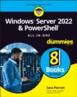 Windows Server 2022 & PowerShell All-in-One For Dummies - Book