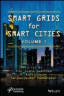 Smart Grids for Smart Cities, Volume 1 - eBook