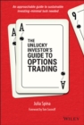 The Unlucky Investor's Guide to Options Trading - Book