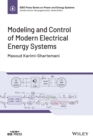Modeling and Control of Modern Electrical Energy Systems - Book