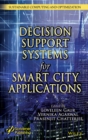 Intelligent Decision Support Systems for Smart City Applications - Book