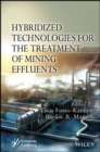 Hybridized Technologies for the Treatment of Mining Effluents - eBook